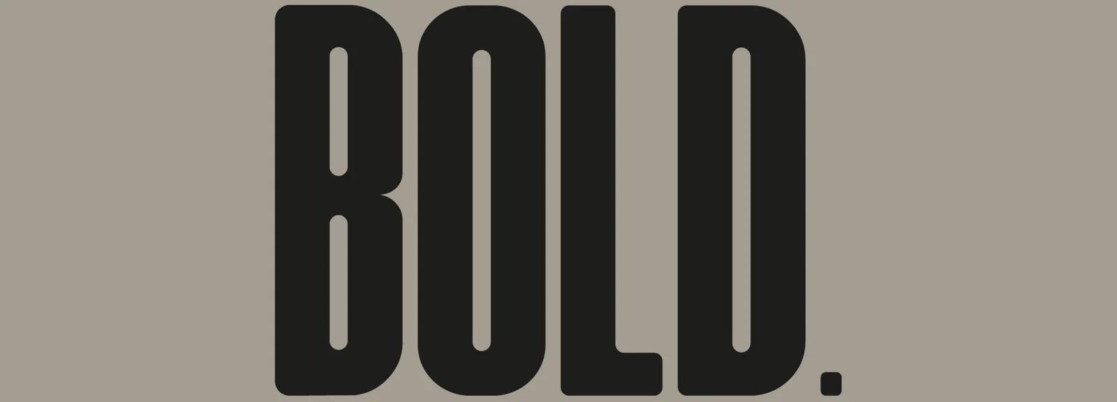 Bold campaign visual